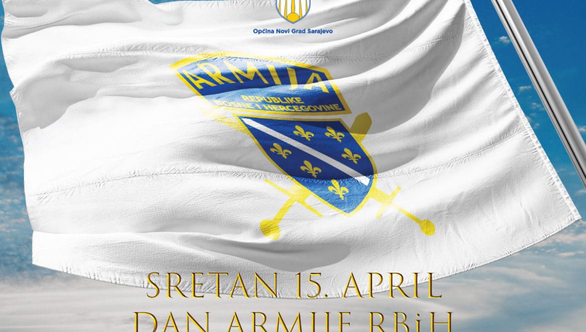 Čestitka povodom 15. aprila - Dana Armije Republike Bosne i Hercegovine